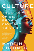 Culture: The Story of Us, From Cave Art to KPop