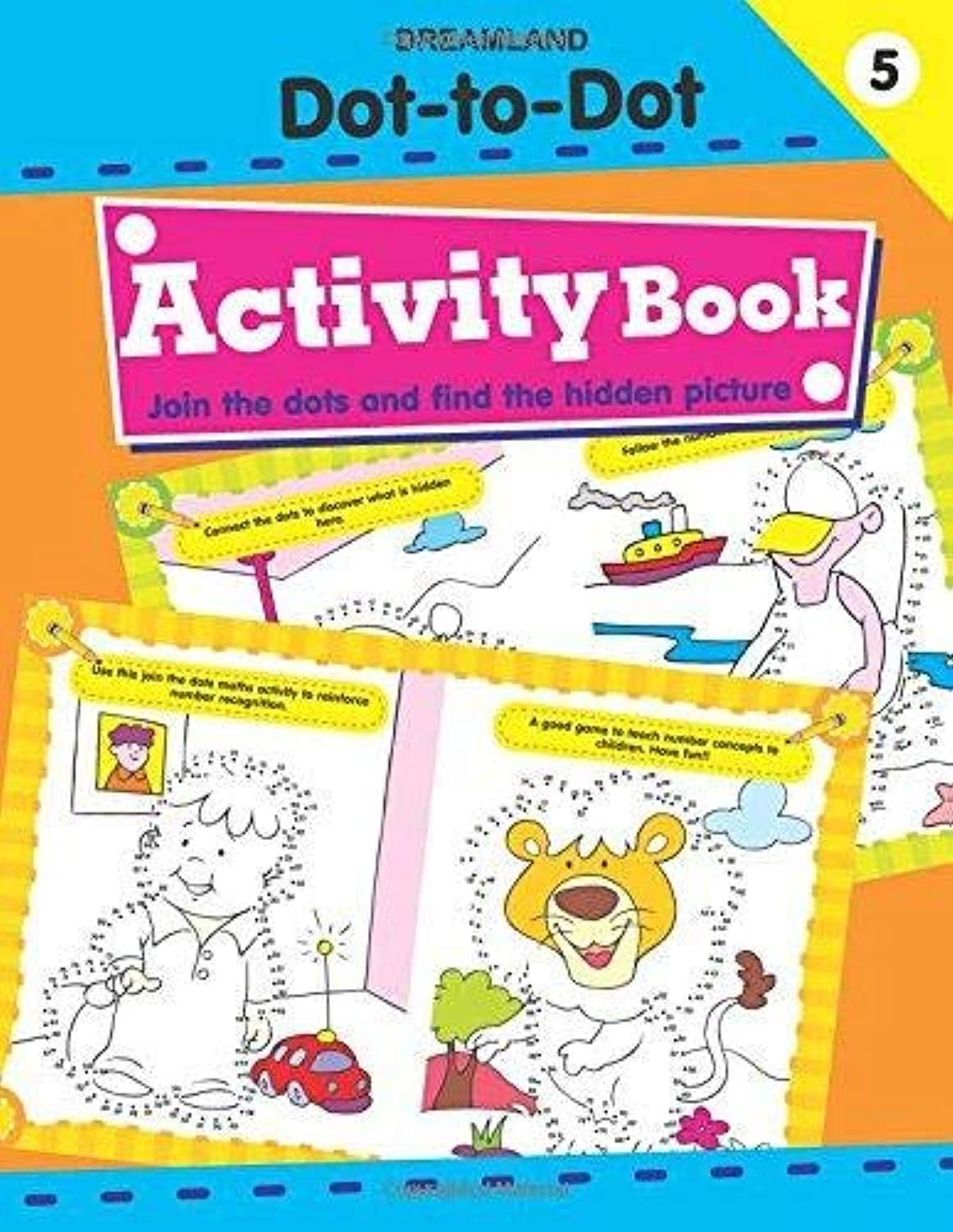 Fun With DotToDot Book 5 For Kids Ages 35 | Early Learning Activity Book With Connect The Dots, Counting, Coloring, Hidden Pi
