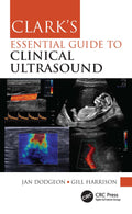 ClarkS Essential Guide To Clinical Ultrasound (Clarks Companion Essential Guides)
