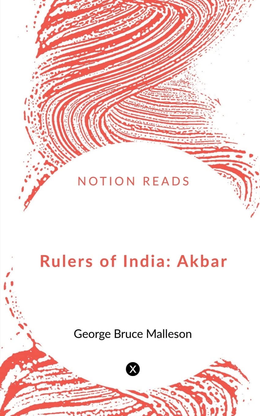 Rulers Of India: Akbar