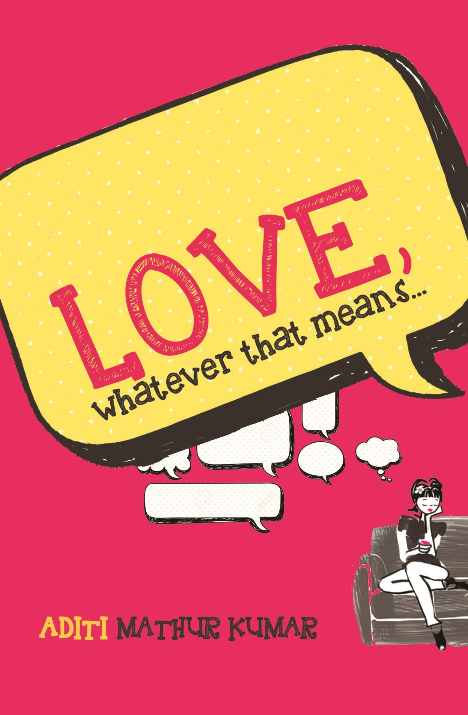 Love, Whatever that Means
