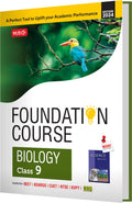MTG Foundation Course Class 9 Biology Book For IIT JEE, NEET, NSO Olympiad, NTSE, NVS, KVPY & Boards Exam | Based on NCERT Lates