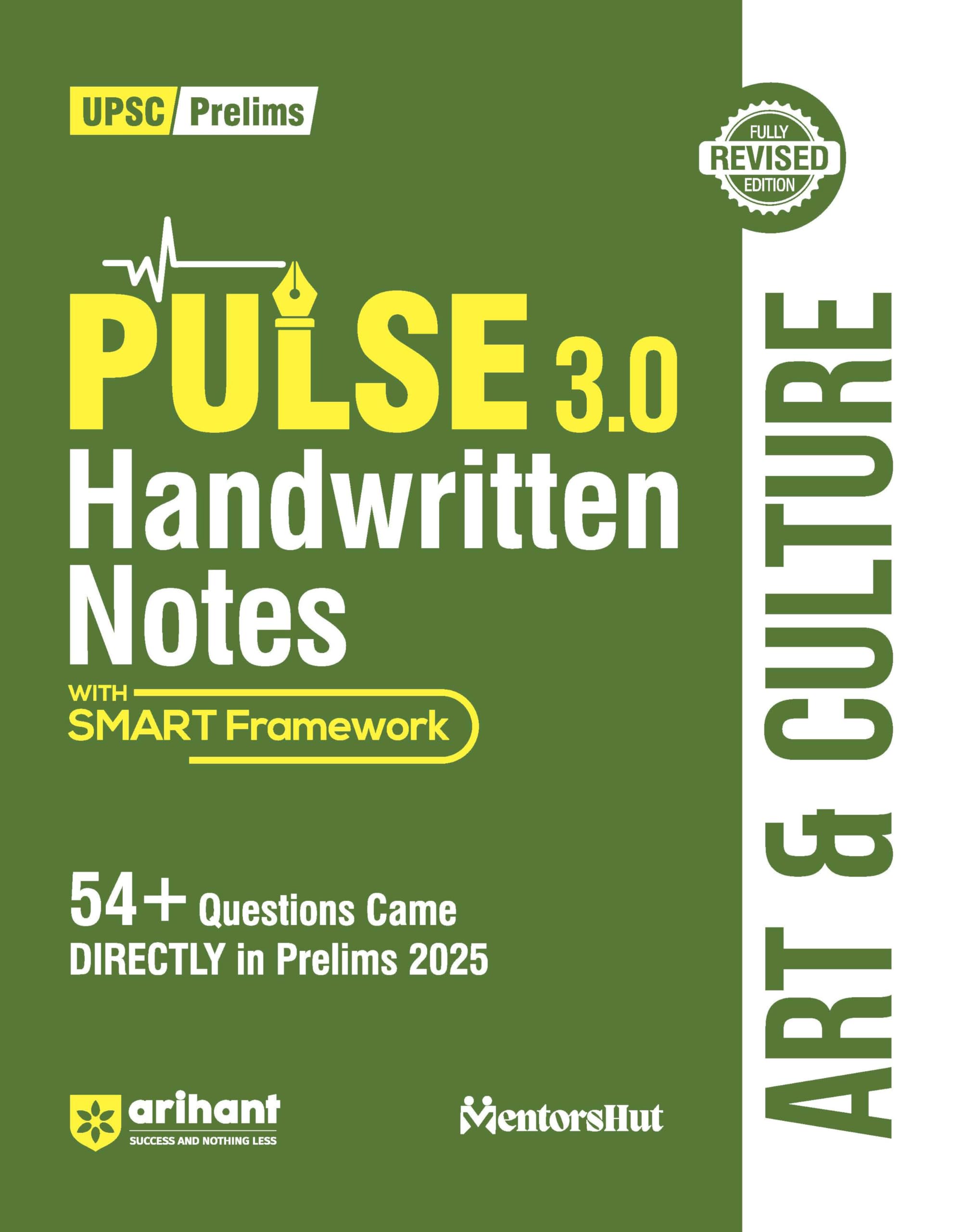 Arihant PULSE 3.0 UPSC Handwritten Notes Art & Culture| Fully Revised Edition with SMART Framework | for UPSC Prelims, State PCS