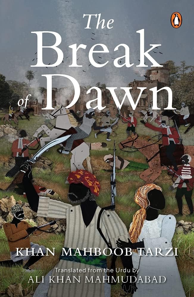The Break of Dawn (A thrilling pageturner set amidst the 1857 rebellion)