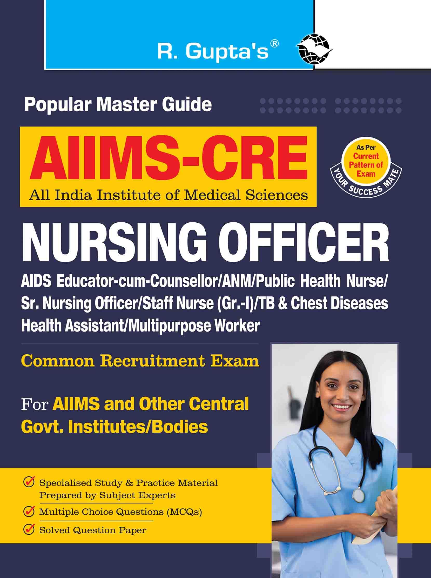 AIIMSCRE: Nursing Officer/ANM/Staff Nurse & All Nursing Based Posts (Common Recruitment Examination) Guide