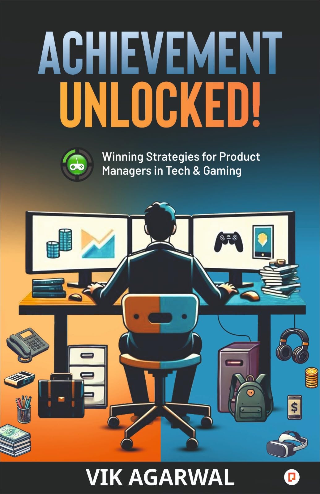 Achievement Unlocked | Winning Strategies for Product Managers in Tech & Gaming