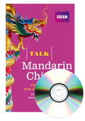 Talk Mandarin Chinese (Book/Cd Pack): The Ideal Chinese Course For Absolute Beginners