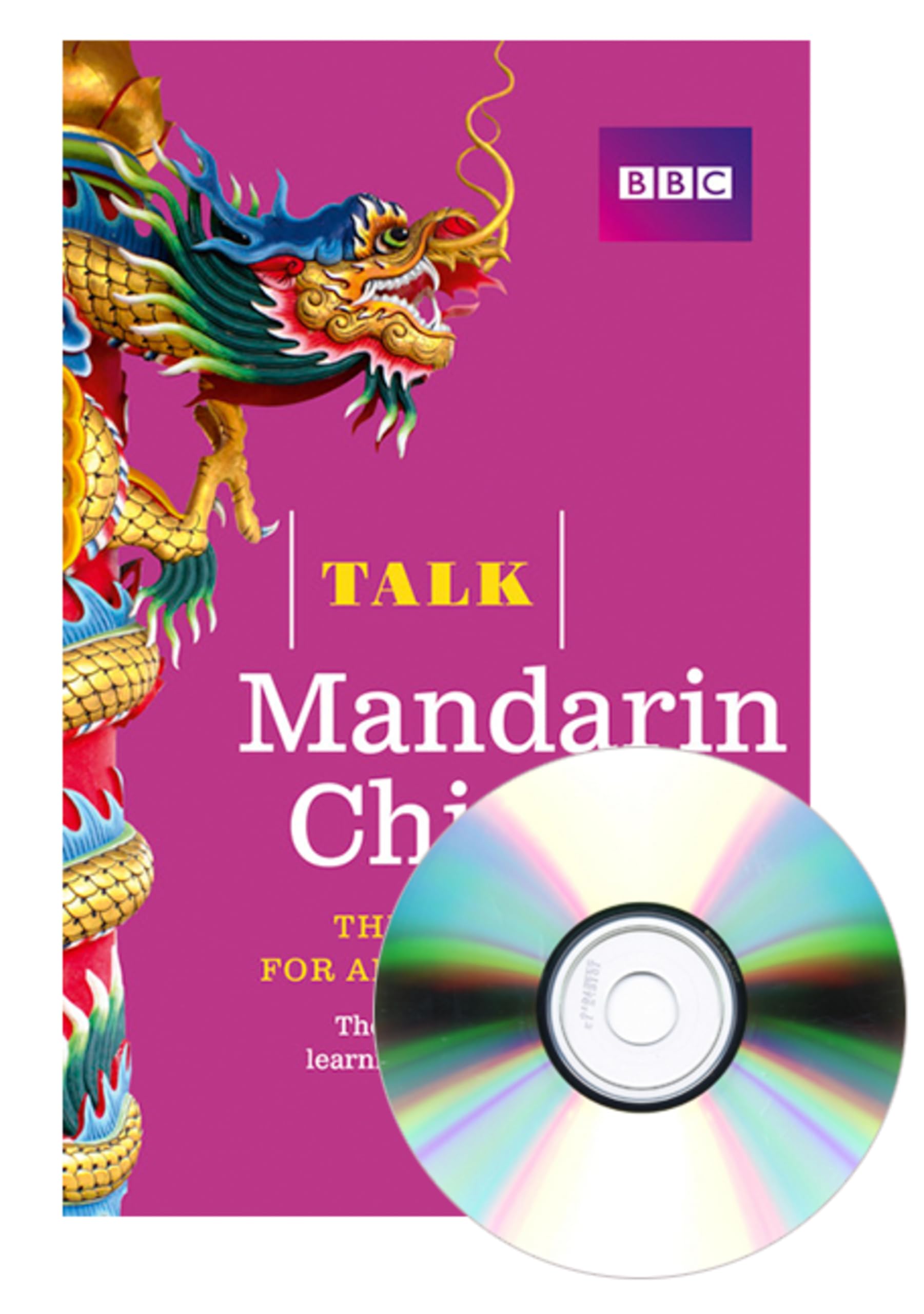 Talk Mandarin Chinese (Book/Cd Pack): The Ideal Chinese Course For Absolute Beginners
