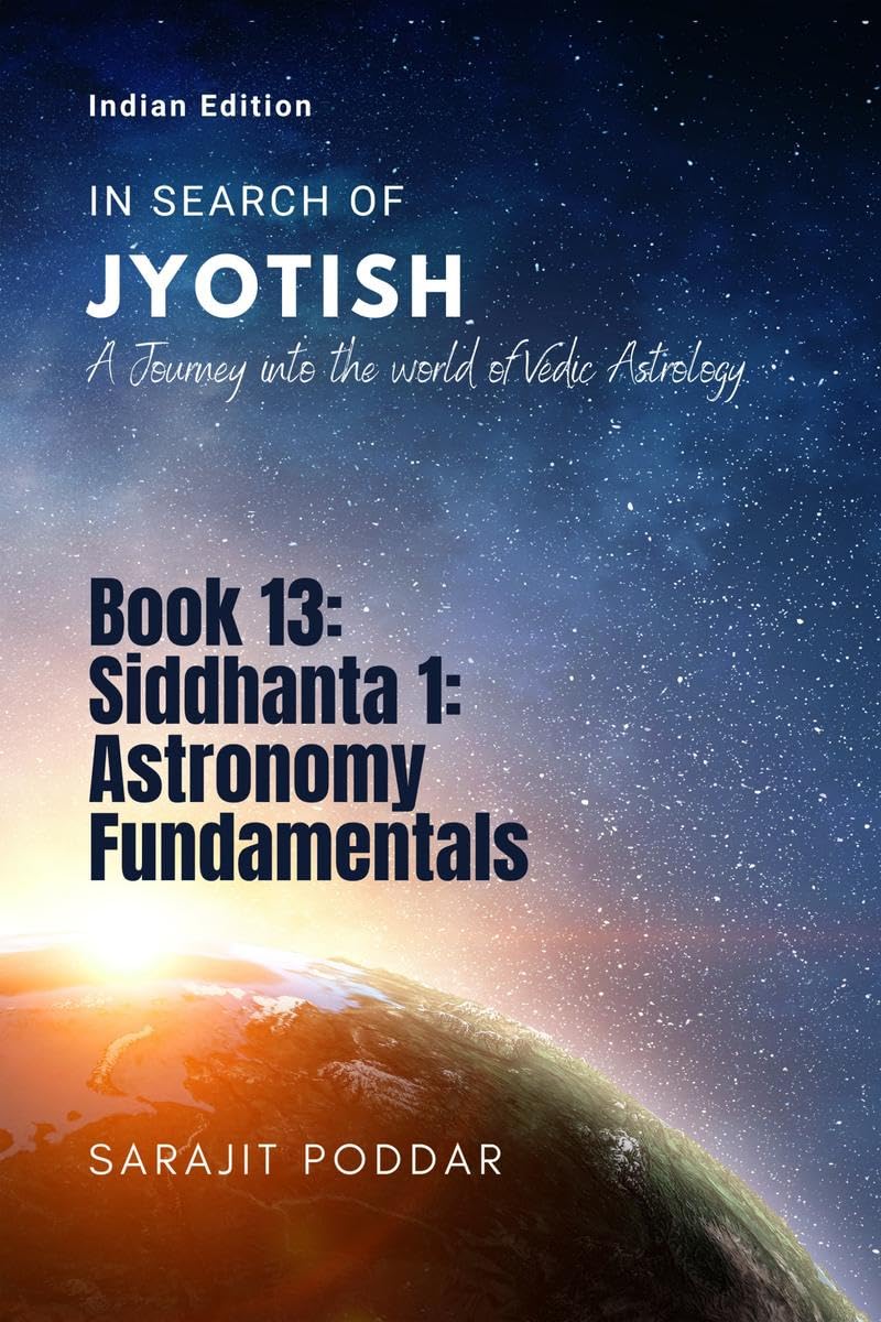 Siddhanta 1: Astronomy Fundamentals