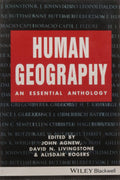Human Geography An Essential Anthology (Pb 2016)