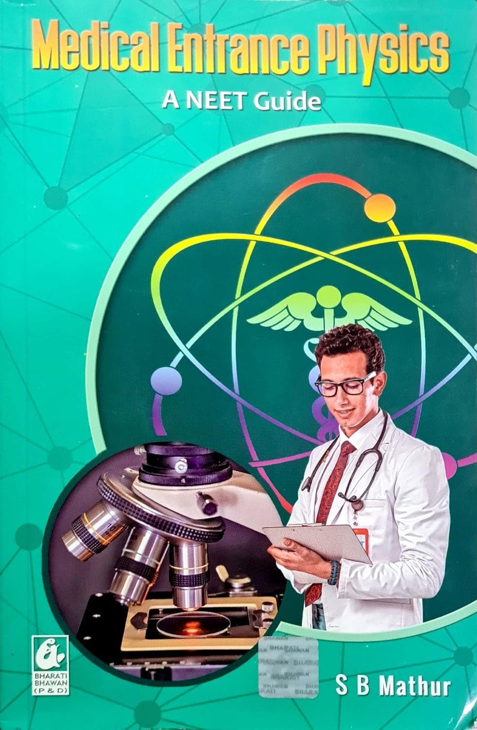 SB Mathur  Medical Entrance Physics  A NEET Guide  For 2025 Exams