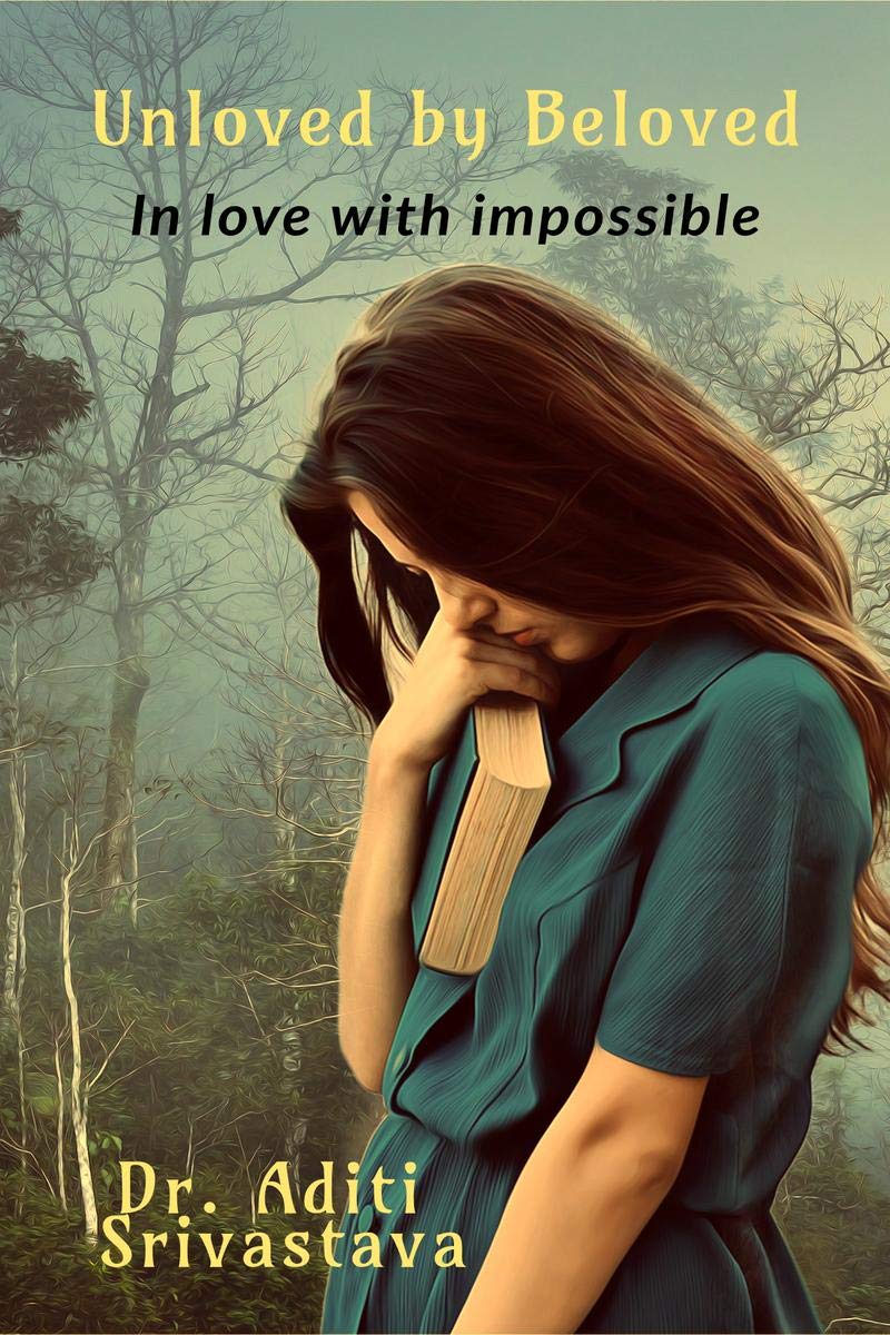 Unloved By Beloved : In Love With Impossible
