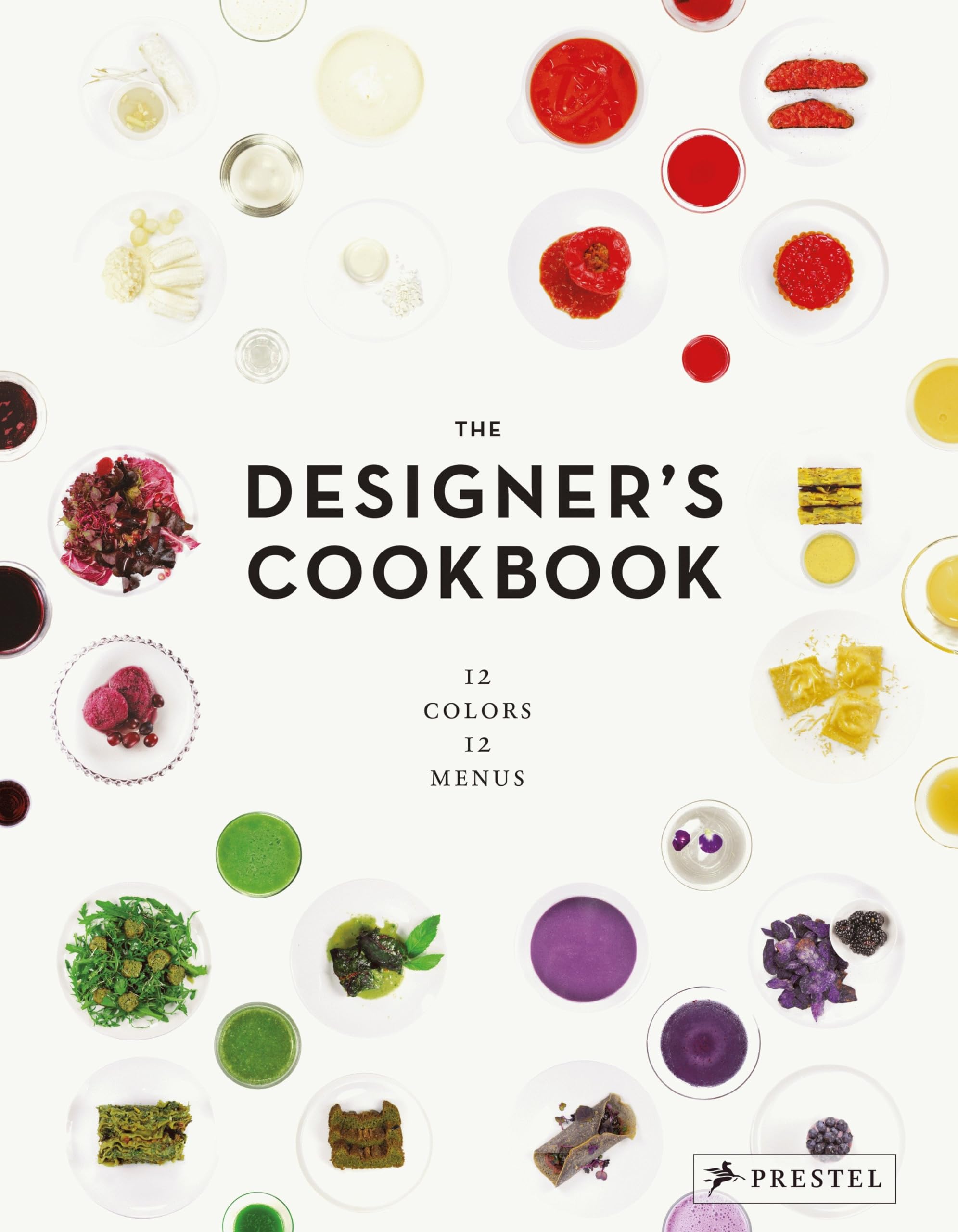 The Designers Cookbook: 12 Colors, 12 Menus
