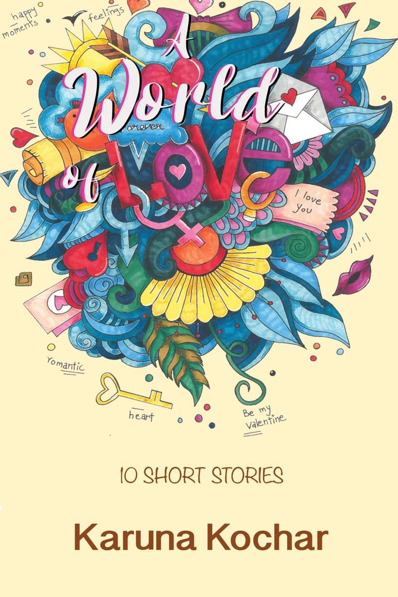 A World of Love : 10 Short Stories