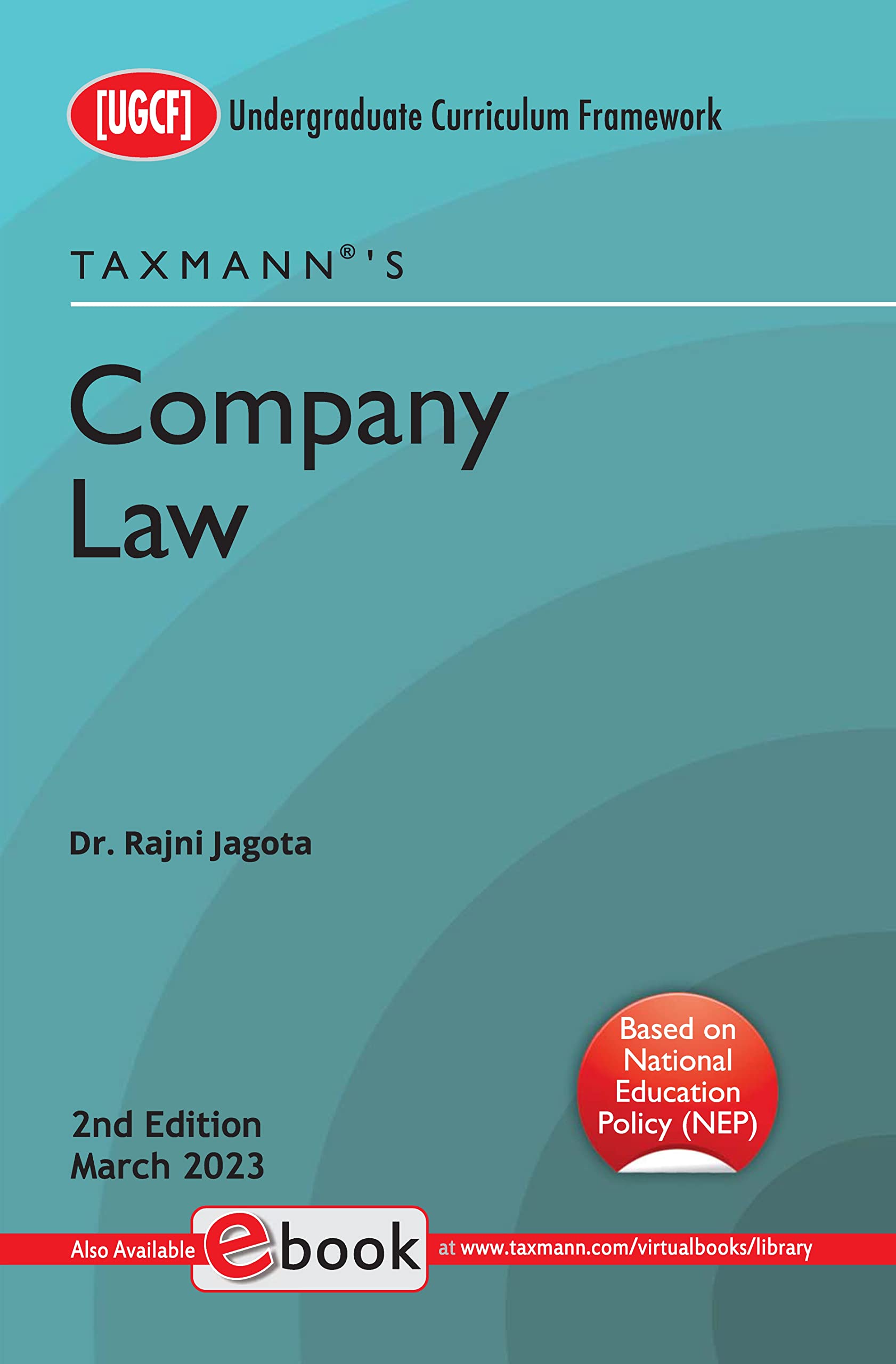 Taxmanns Company Law  Updated, concise & clear study material provided in a compact manner with case laws, illustrations, pra
