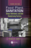 FOOD PLANT SANITATION, THIRD EDITION