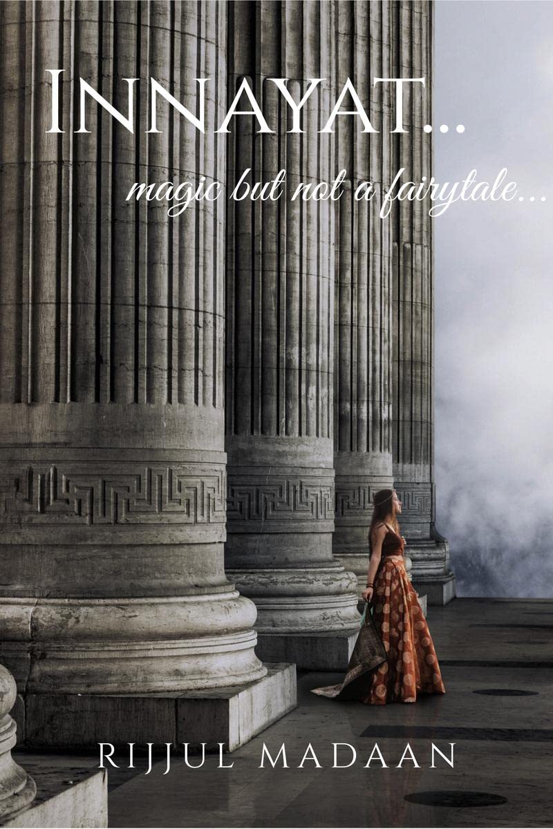 Innayat... : ...magic but not a fairytale