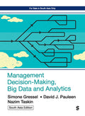Management DecisionMaking, Big Data and Analytics