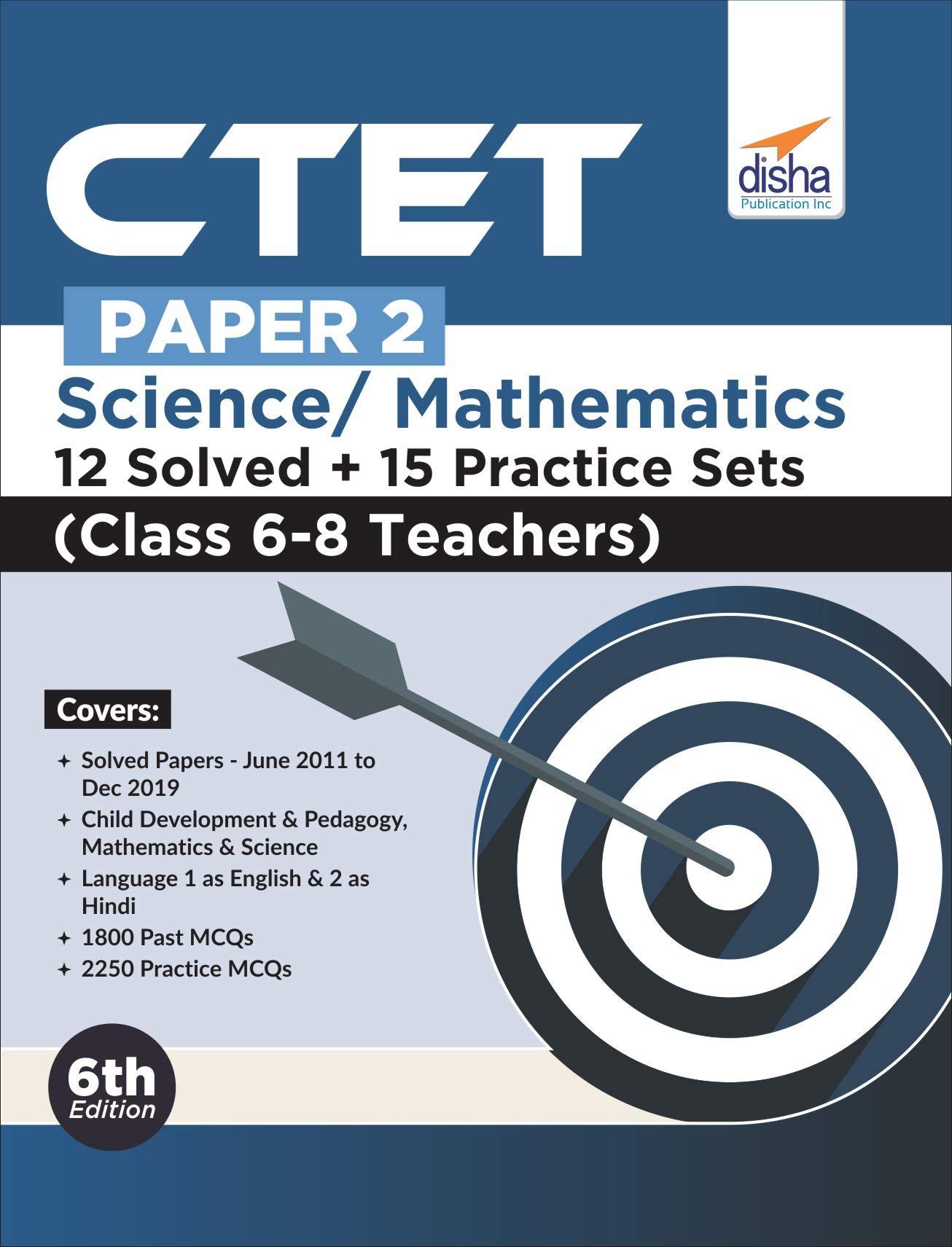 Ctet Paper 2 Science & Mathematics 12 Solved + 15 Practice Sets (Class 6  8 Teachers) 6Th Edition