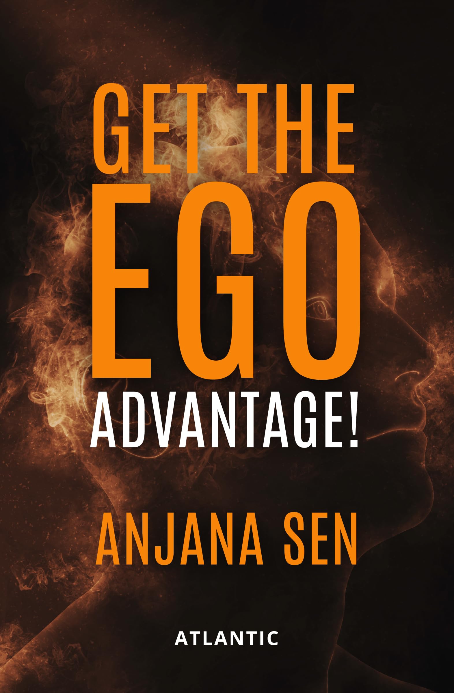 Get The Ego Advantage!