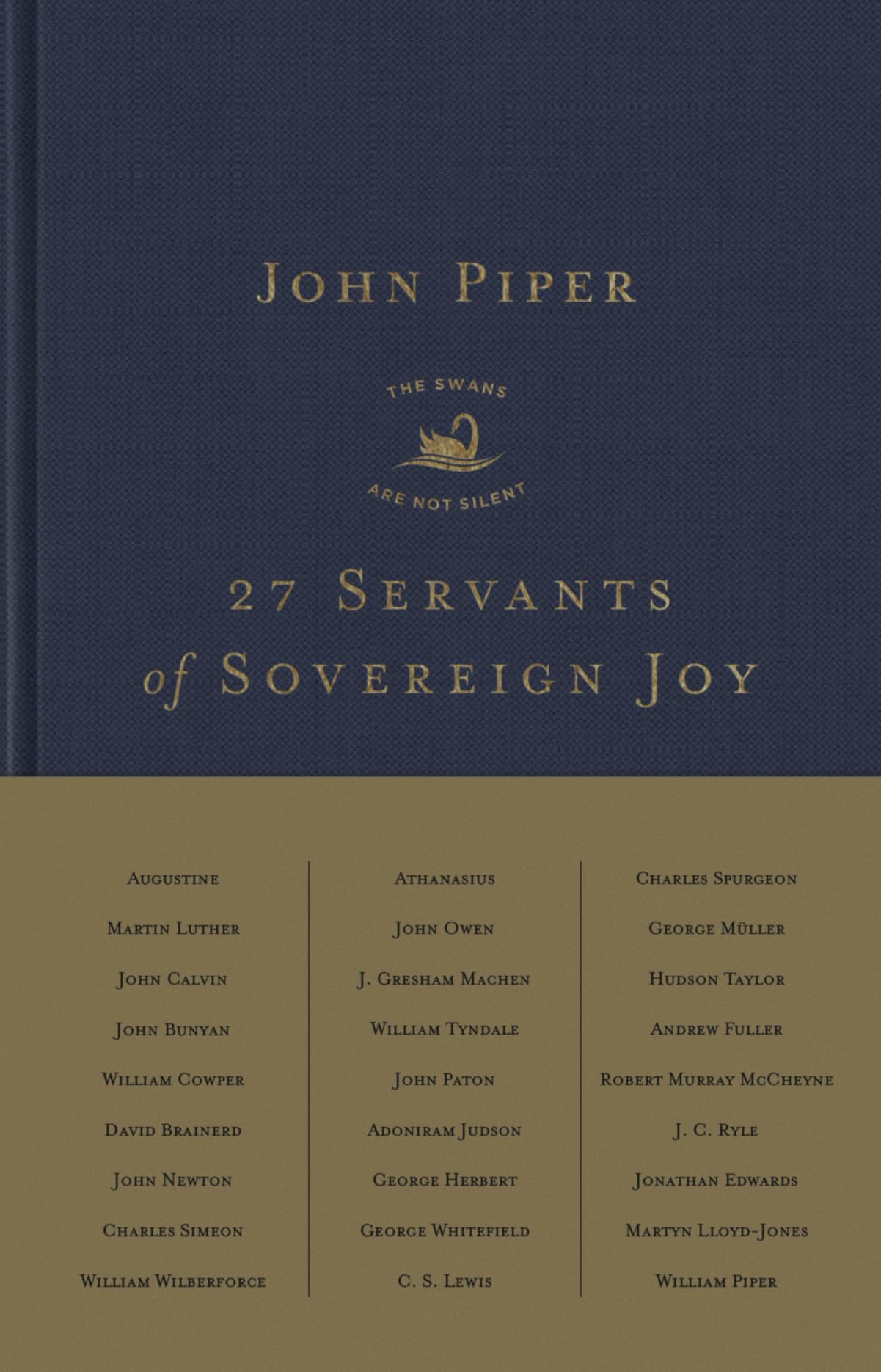 27 Servants of Sovereign Joy: Faithful, Flawed, and Fruitful