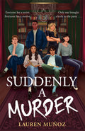 Suddenly A Murder: Its all pretend ... Until one of them turns up dead