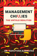 Management Chillies: The Untold Realities