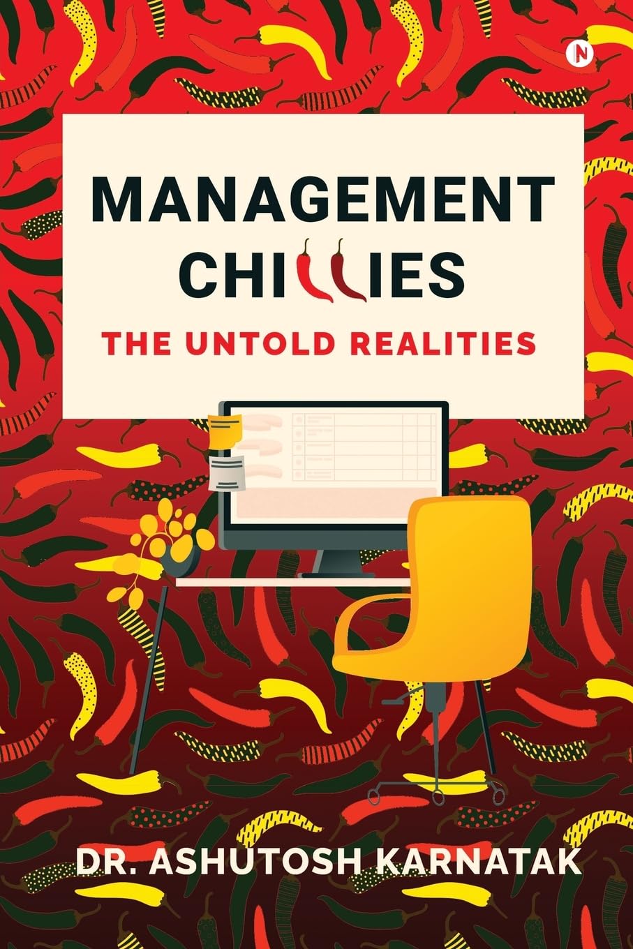 Management Chillies: The Untold Realities