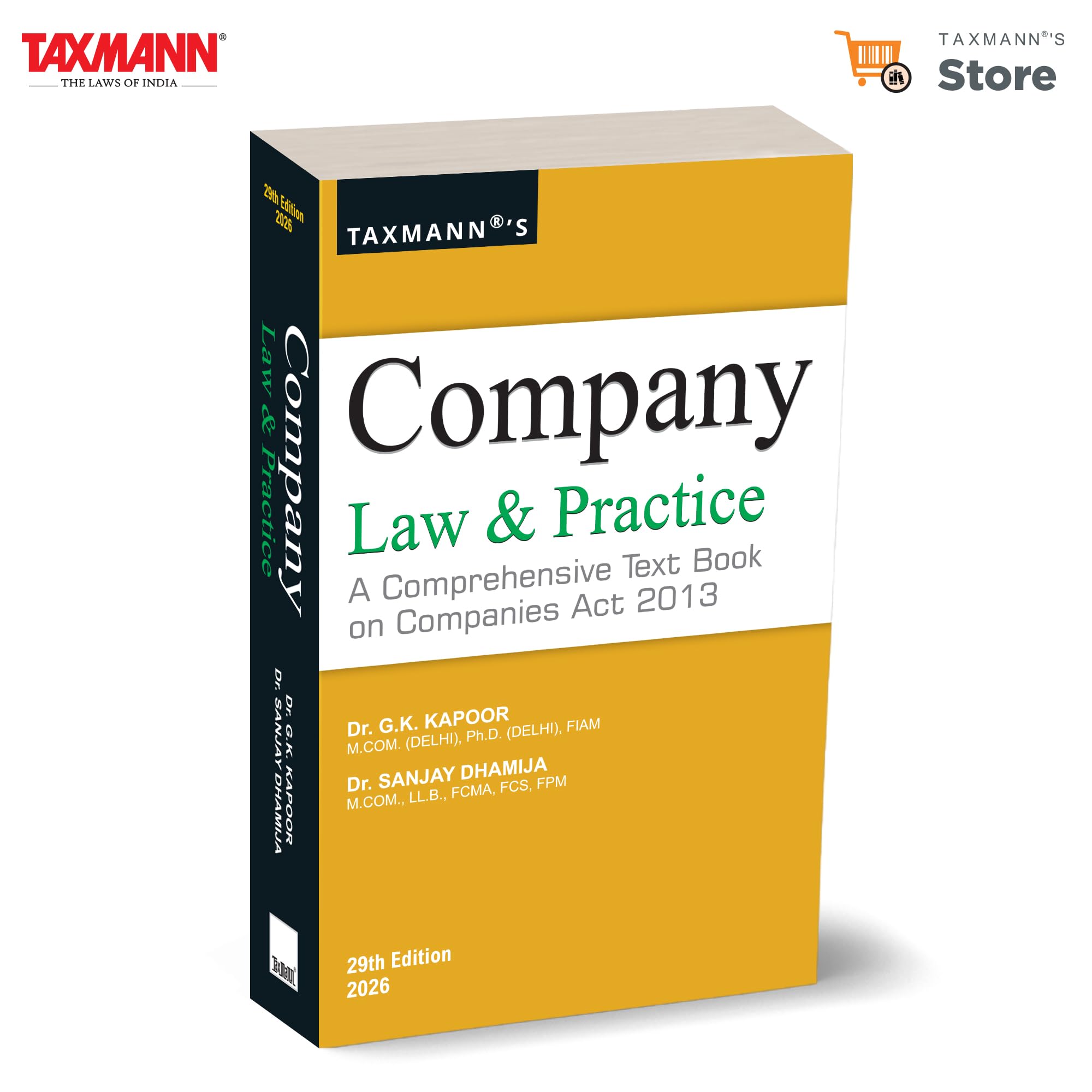 Taxmanns Company Law & Practice  Definitive | Practiceoriented TextbookIntegrating Statutory Law | Governance | Compliance 