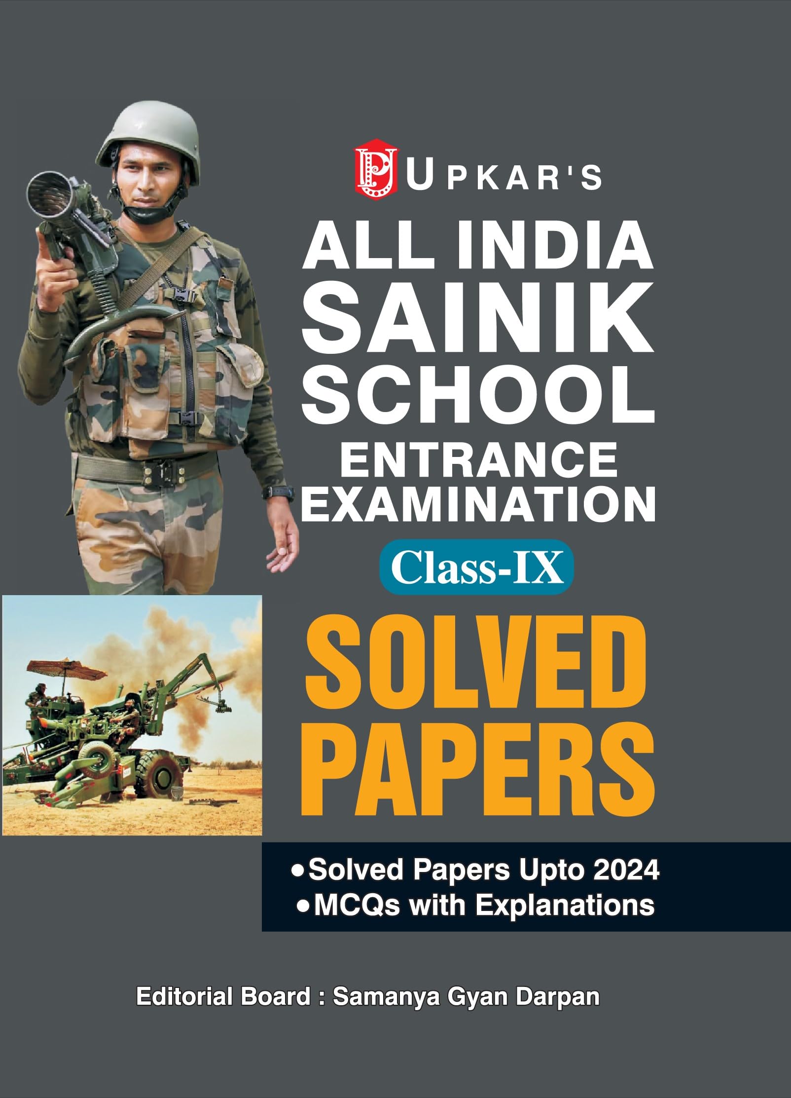 Sainik School Entrance Examination Solved Papers Class Ix