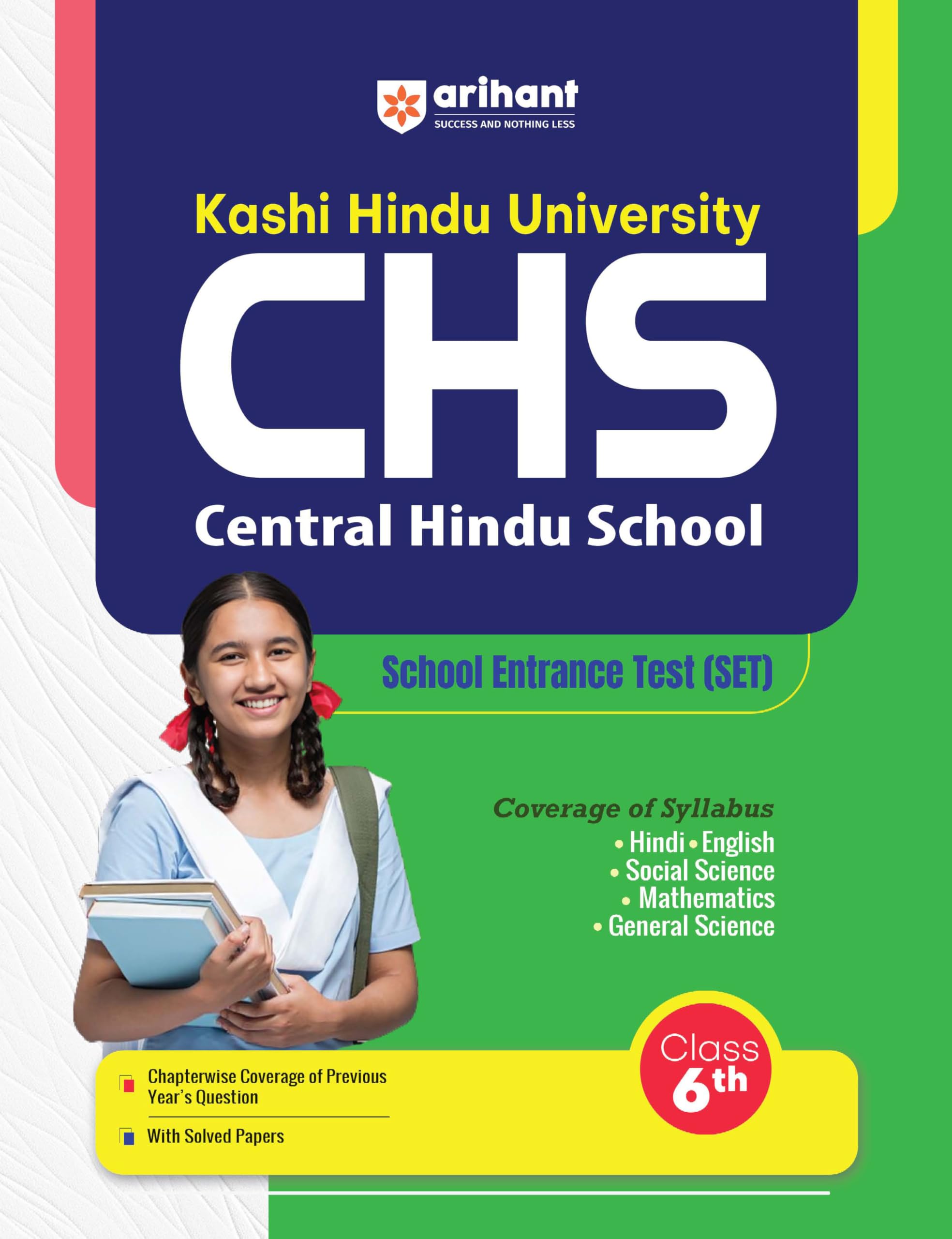 (Old Edition) Arihant Study Guide for Kashi Hindu University Central Hindu School (KHU CHS) School