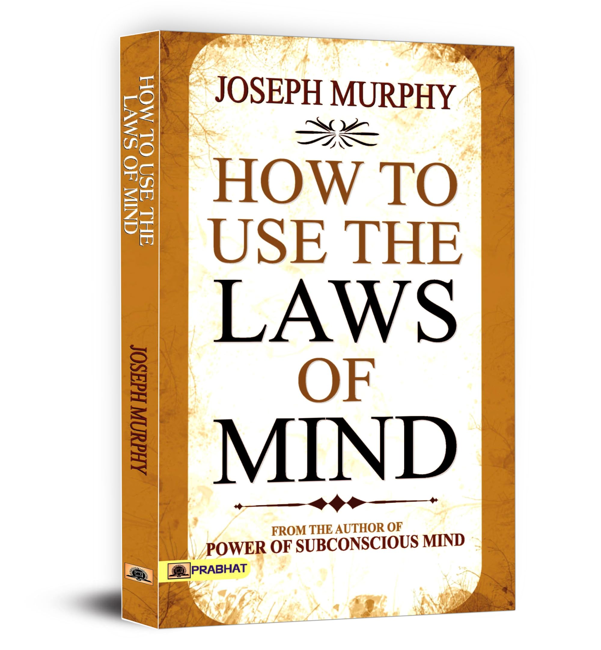 How To Use The Laws Of Mind | Unlock The Power Of Your Conscious And Subconscious Mind To Achieve Your Goals, Improve Health | C