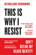 This is Why I Resist: Dont Define My Black Identity