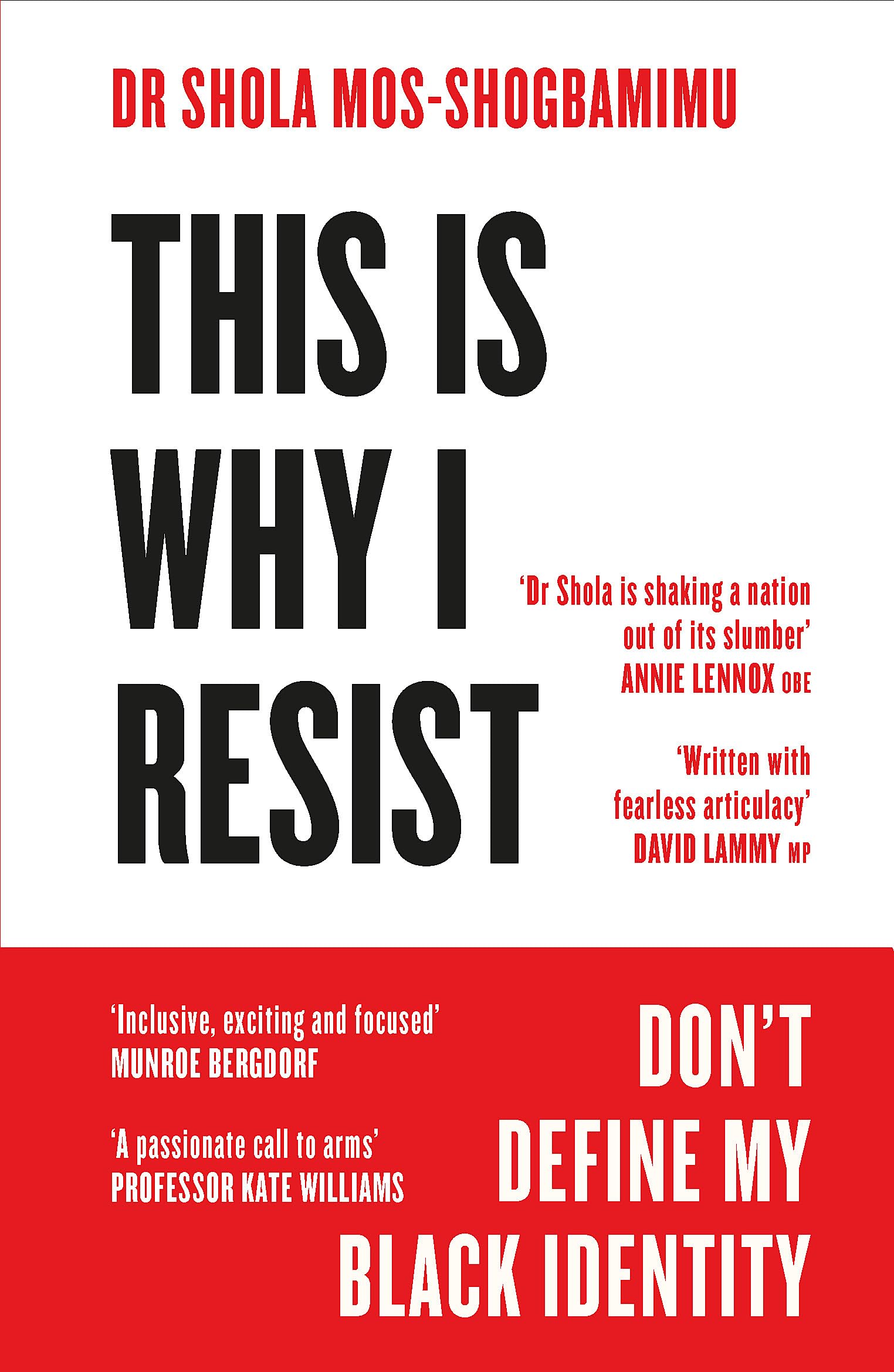 This is Why I Resist: Dont Define My Black Identity
