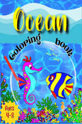 Ocean Coloring Book : Great Gift for Boys & Girls, Ages 48