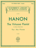 Hanon: The Virtuoso Pianist In Sixty Exercises For The Piano, Vol. 925, Complete (Schirmers Library Of Musical Classics)