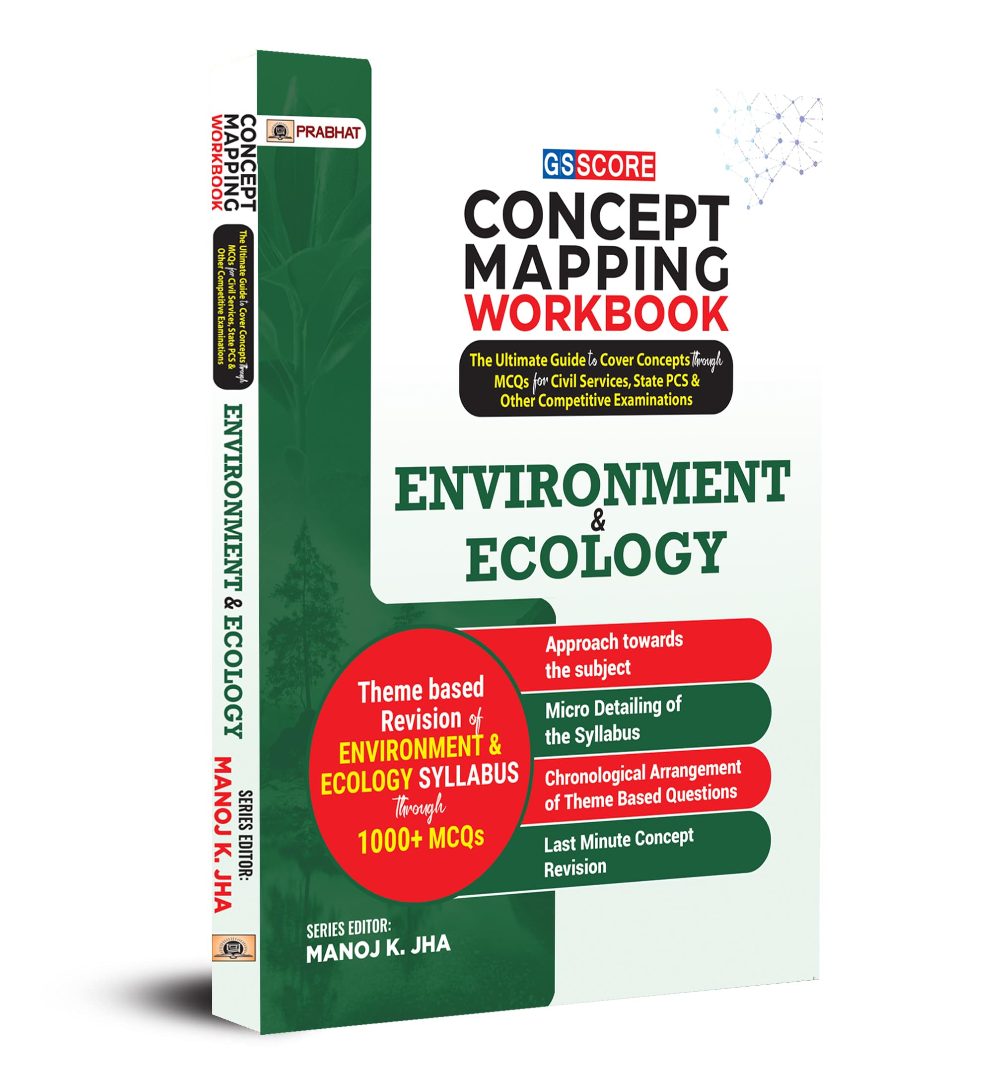 GS SCORE Concept Mapping Workbook Environment & Ecology: The Ultimate Guide to Cover Concepts through MCQs for Civil Services, S