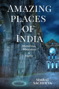 AMAZING PLACES OF INDIA