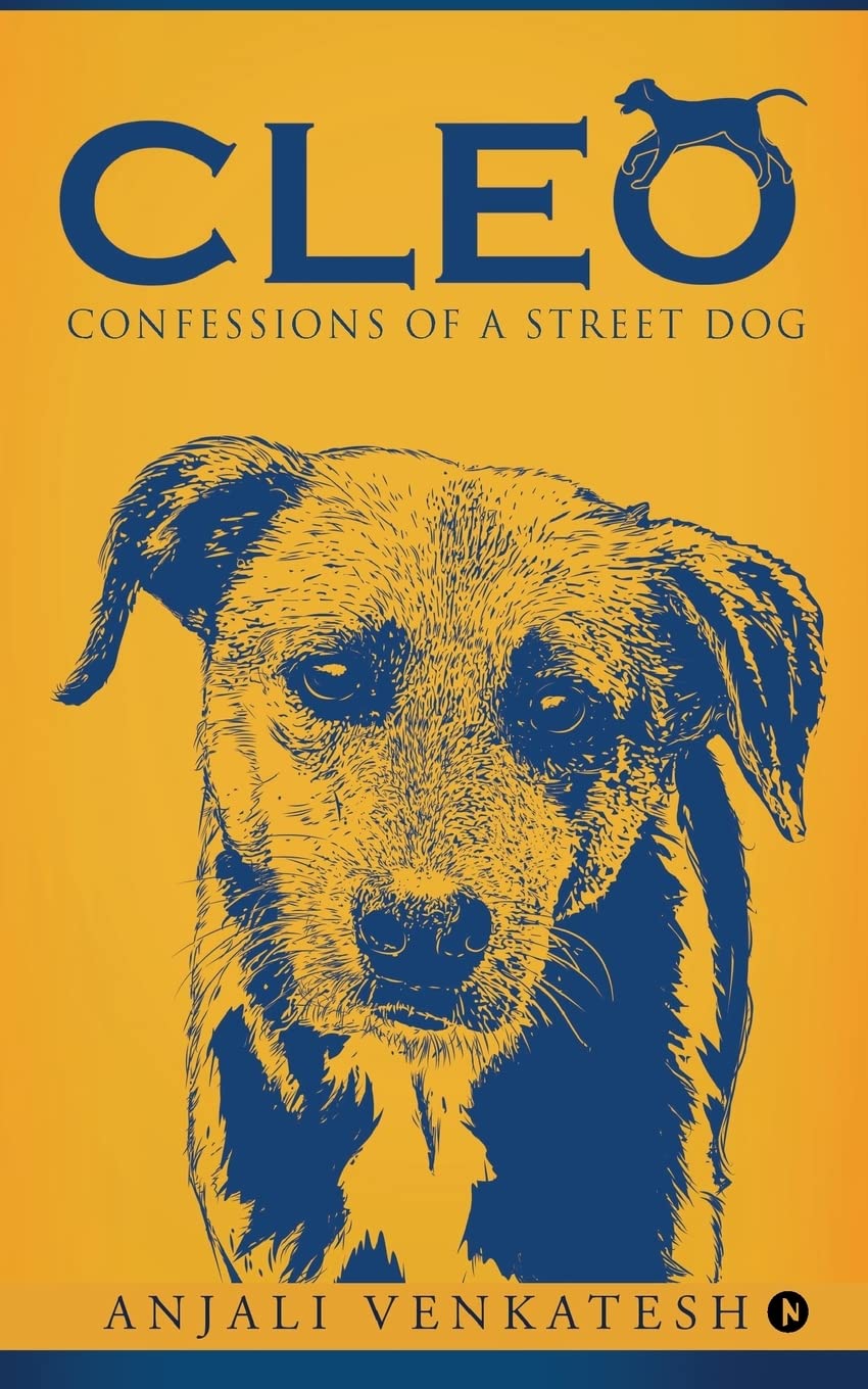Cleo : Confessions Of A Street Dog