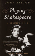 Playing Shakespeare: An Actors Guide (Methuen Paperback)