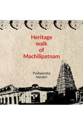 Heritage Walk Of Machlipatnam