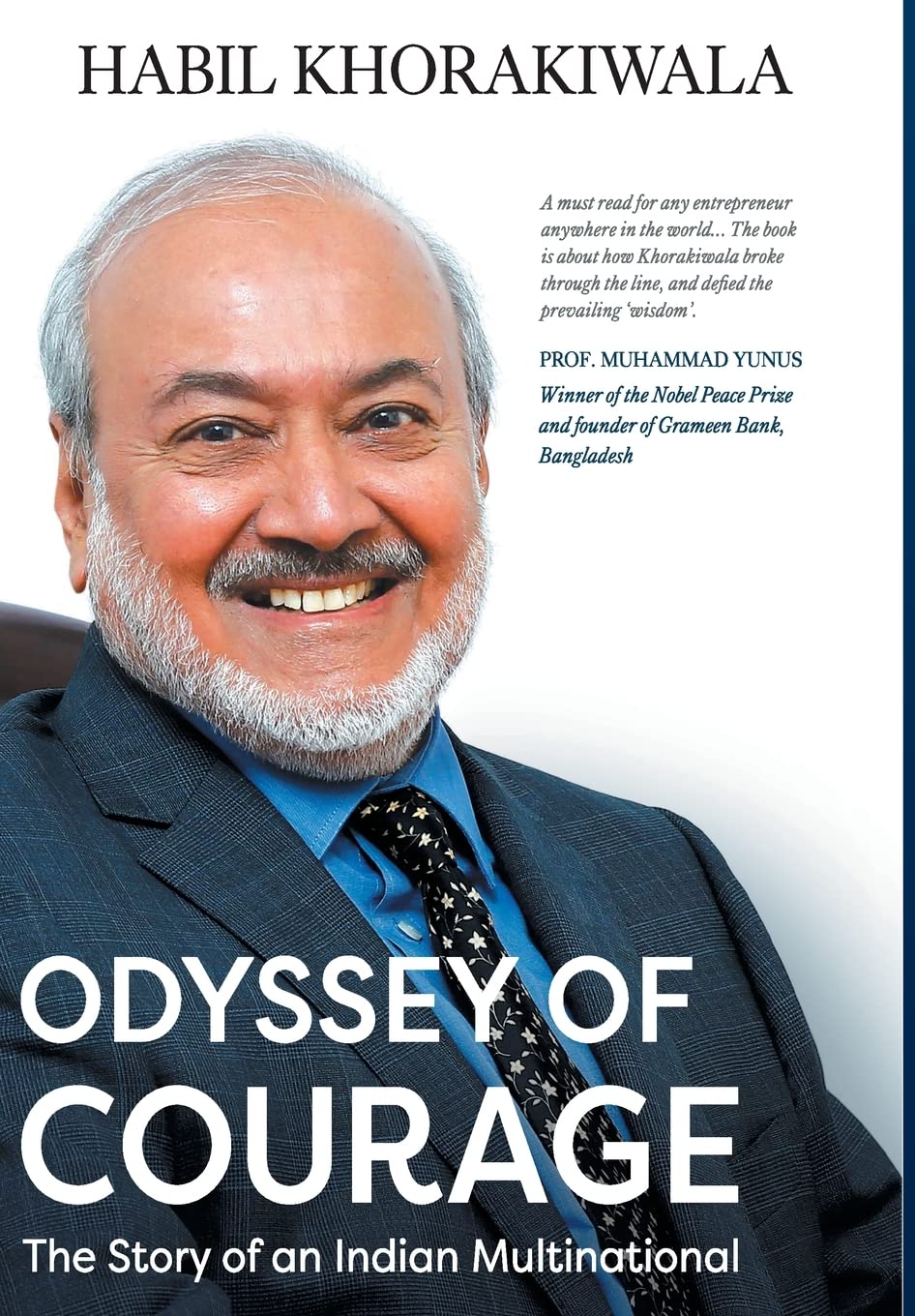 Odyssey of Courage: The Story of an Indian Multinational