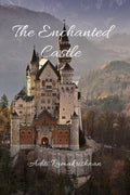 The Enchanted Castle