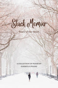 Stuck Memoir : Tears of the Heart