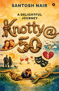 Knotty@50: A delightful journey