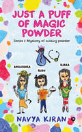 Just a Puff of Magic Powder : Series 1: Mystery of Missing Powder
