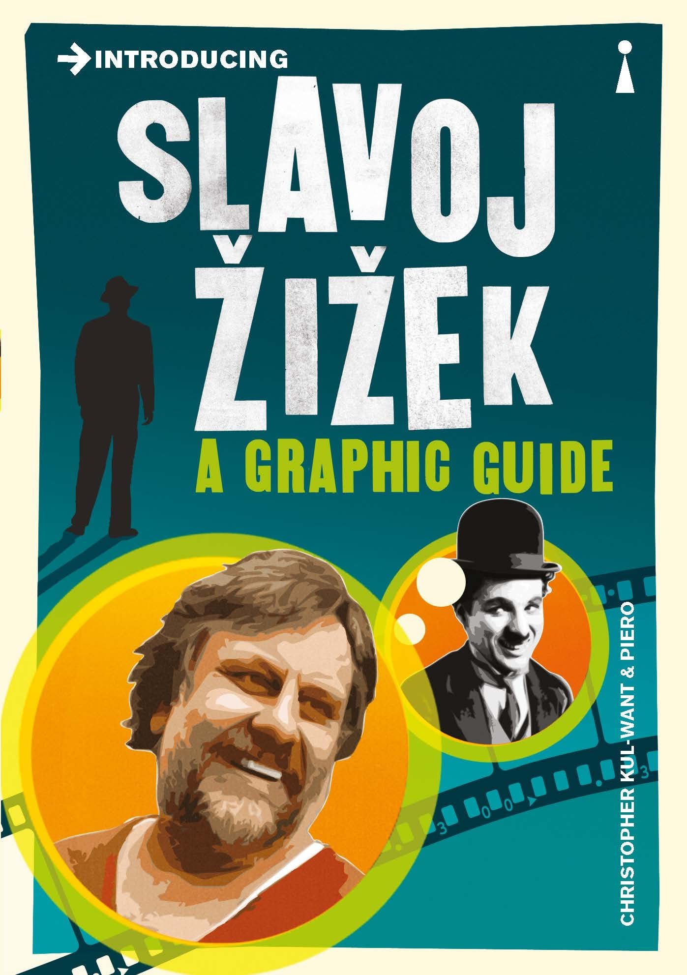 Introducing Slavoj Zizek: A Graphic Guide (Graphic Guides)