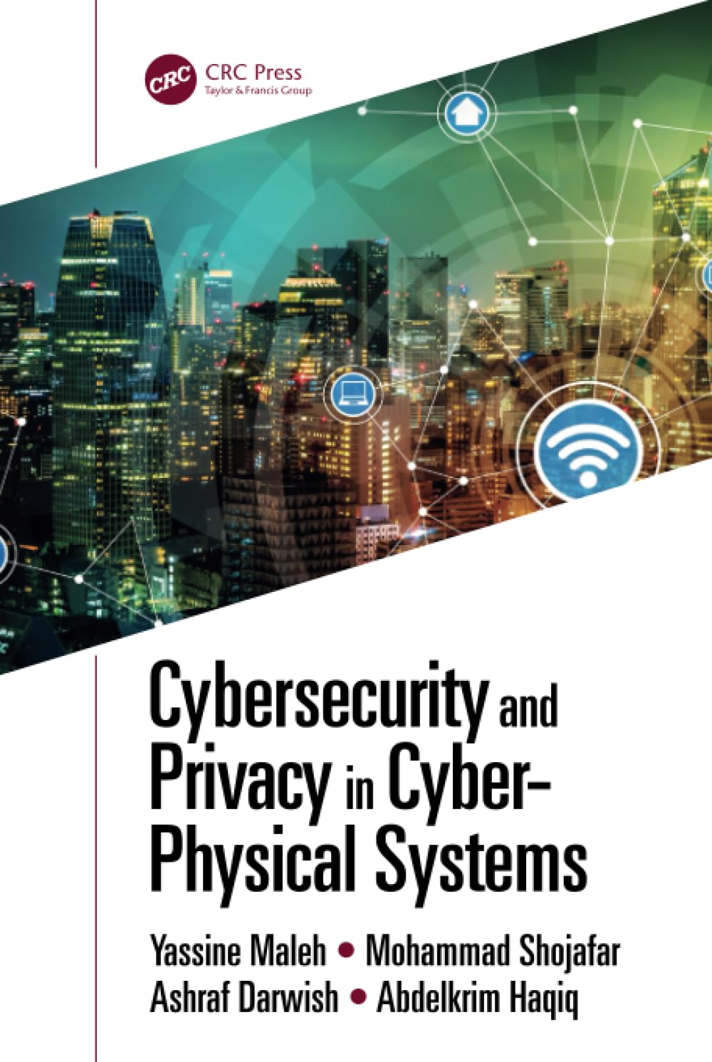 Cybersecurity and Privacy in Cyber Physical Systems