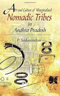 Art And Culture Of Marginalised Nomadic Tribes In Andhra Pradesh