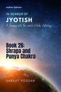 Shrapa and Punya Chakra : A Journey into the World of Vedic Astrology
